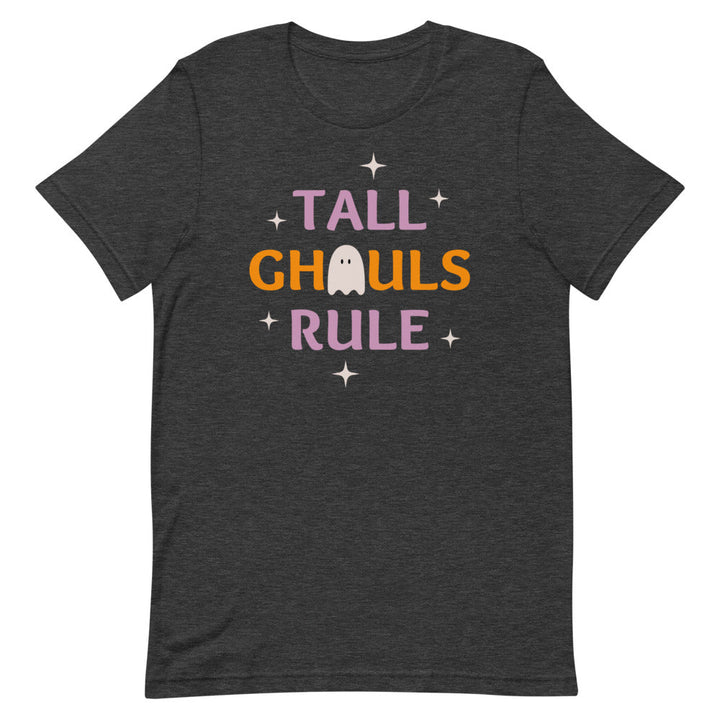 Tall Ghouls Rule T-Shirt