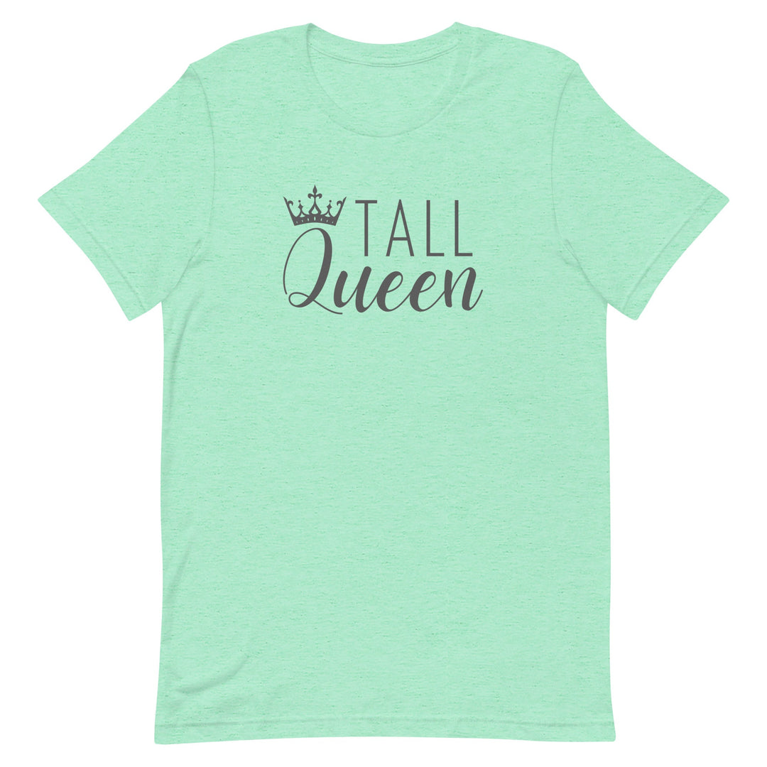 Tall Queen T-Shirt in Mint Heather.