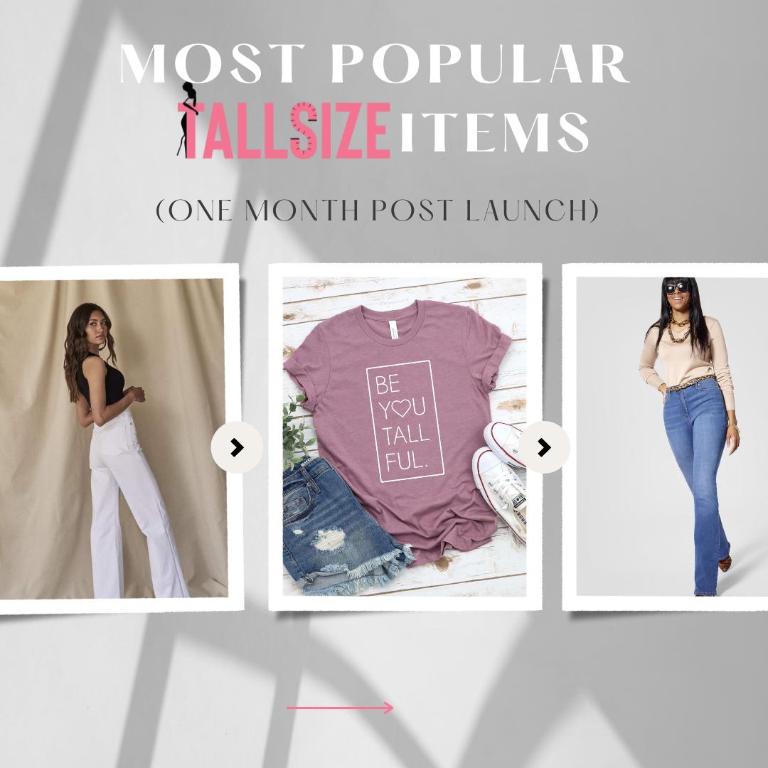 Most Popular #TallSize Items (Since Launch) – Tall Size