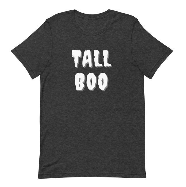 Tall Boo T-Shirt