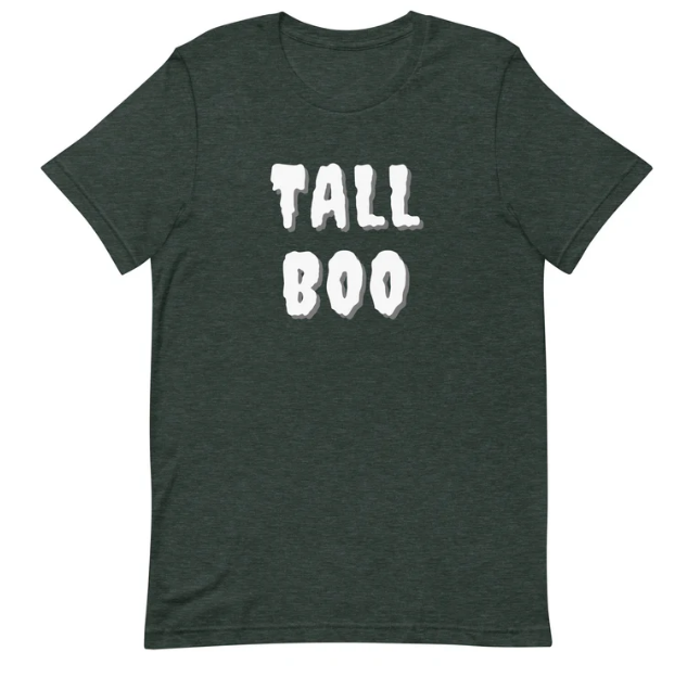 Tall Boo T-Shirt