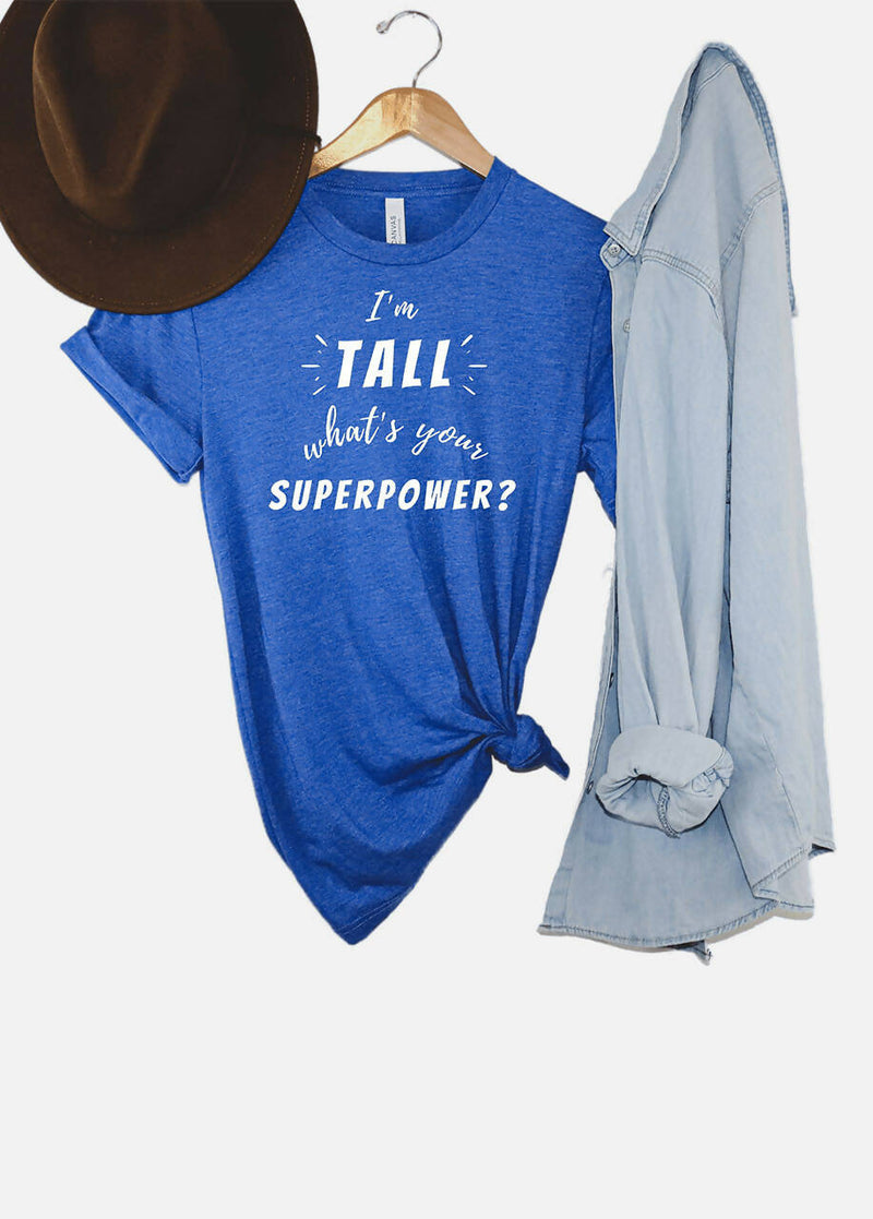 TALL SUPERPOWER T-SHIRT