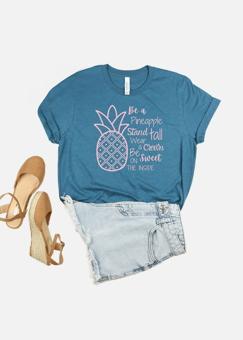 BE A PINEAPPLE T-SHIRT