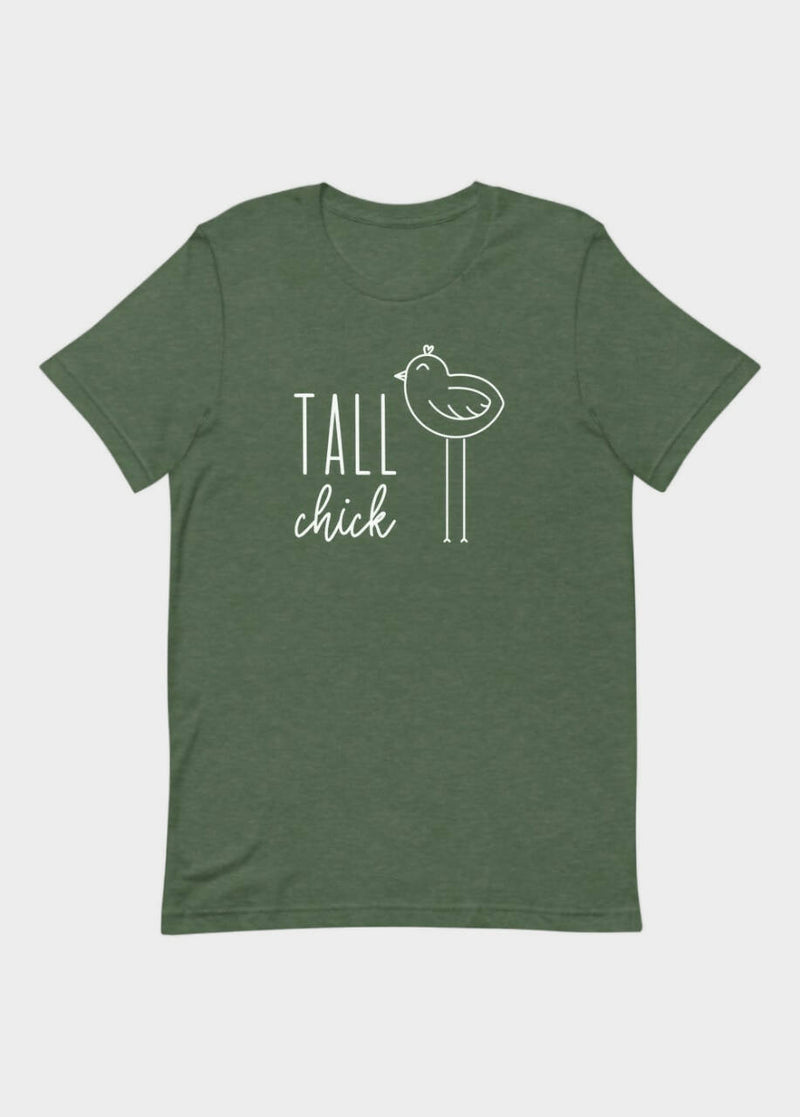 TALL CHICK T-SHIRT