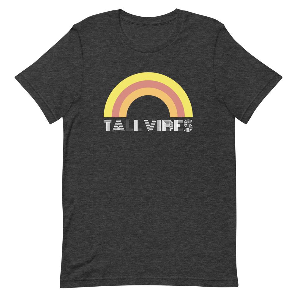 Tall Vibes Rainbow T-Shirt