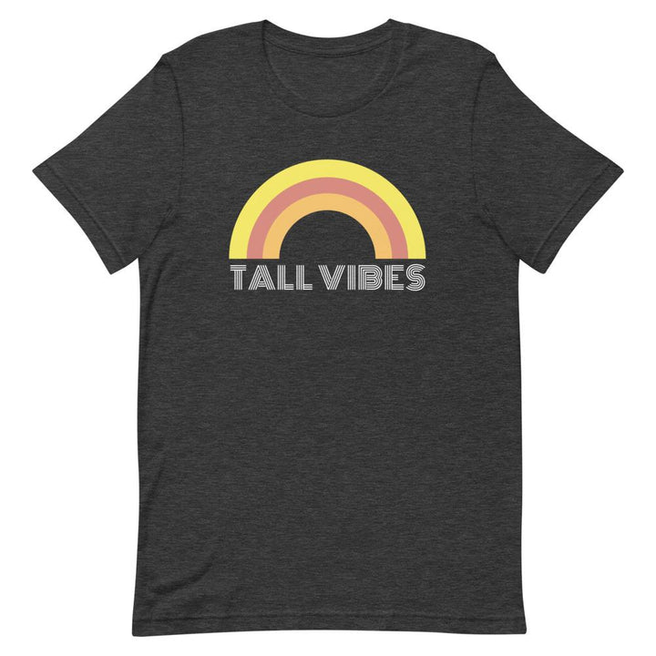 Tall Vibes Rainbow T-Shirt