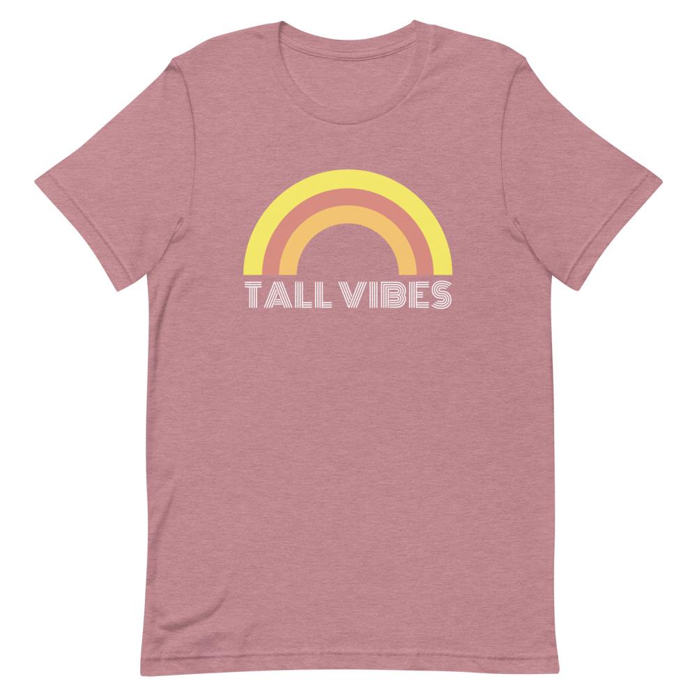 Tall Vibes Rainbow T-Shirt