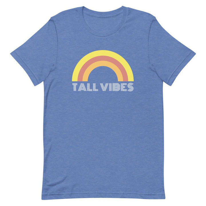 Tall Vibes Rainbow T-Shirt