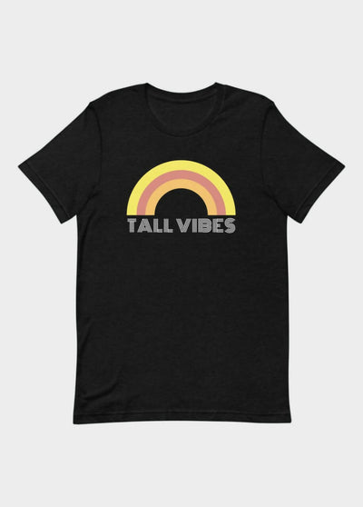 TALL VIBES RAINBOW T-SHIRT