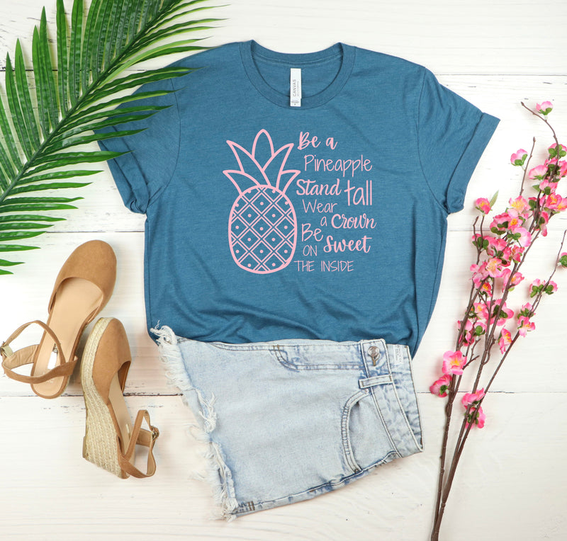 BE A PINEAPPLE T-SHIRT