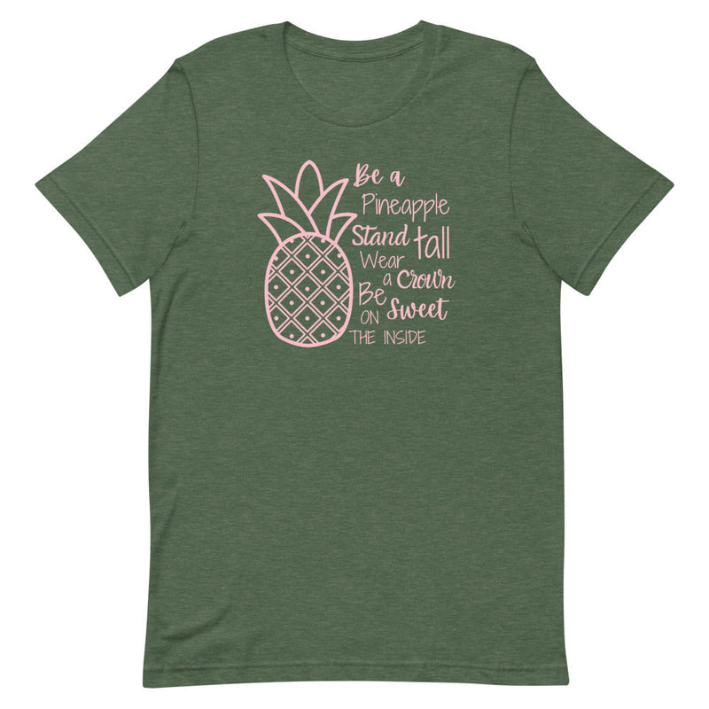 BE A PINEAPPLE T-SHIRT