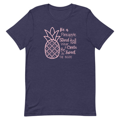 BE A PINEAPPLE T-SHIRT