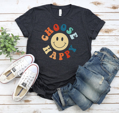 CHOOSE HAPPY T-SHIRT