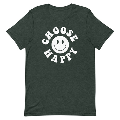 CHOOSE HAPPY T-SHIRT