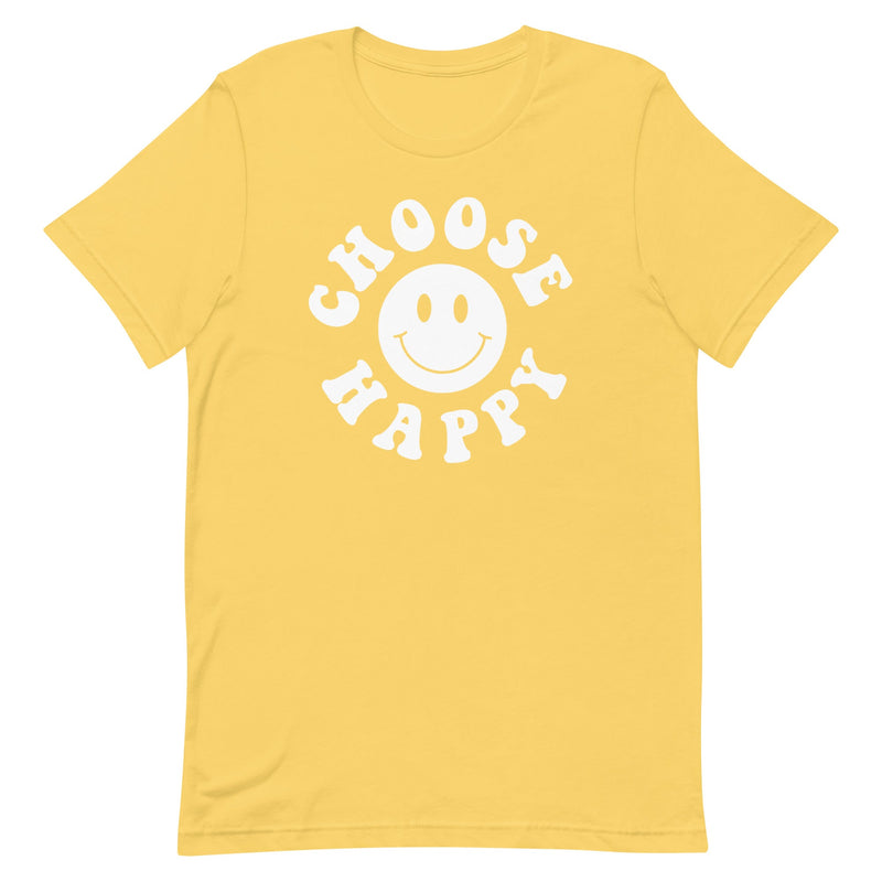 CHOOSE HAPPY T-SHIRT