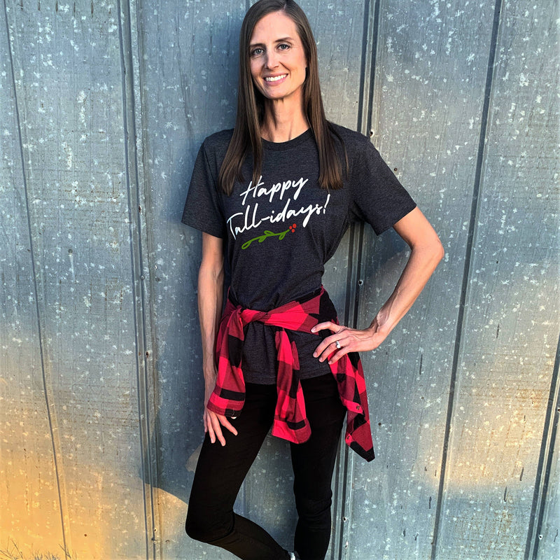 HAPPY TALL-IDAYS T-SHIRT