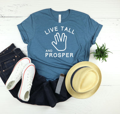 LIVE TALL AND PROSPER T-SHIRT (FINAL SALE)