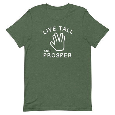 LIVE TALL AND PROSPER T-SHIRT (FINAL SALE)