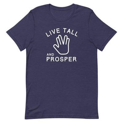 LIVE TALL AND PROSPER T-SHIRT (FINAL SALE)