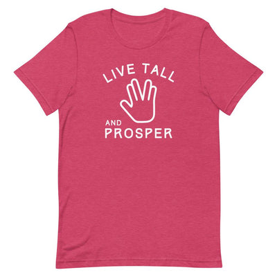 LIVE TALL AND PROSPER T-SHIRT (FINAL SALE)