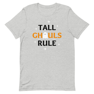 TALL GHOULS RULE T-SHIRT