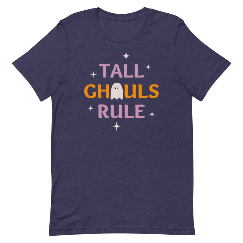 TALL GHOULS RULE T-SHIRT