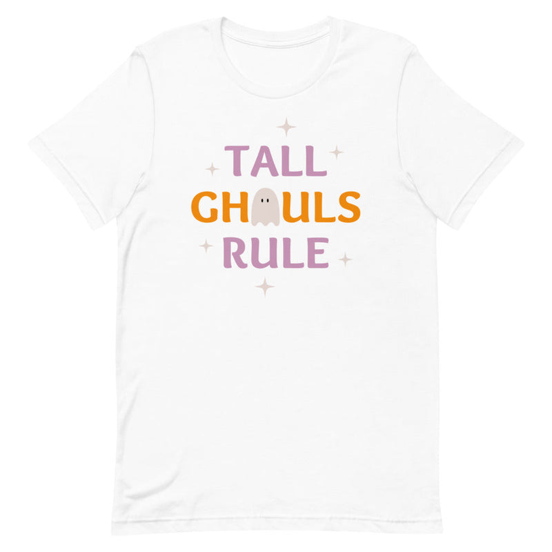 TALL GHOULS RULE T-SHIRT