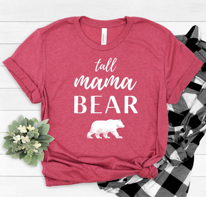 TALL MAMA BEAR T-SHIRT