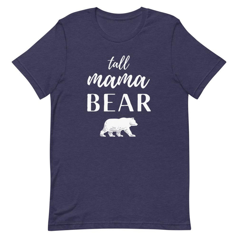 TALL MAMA BEAR T-SHIRT