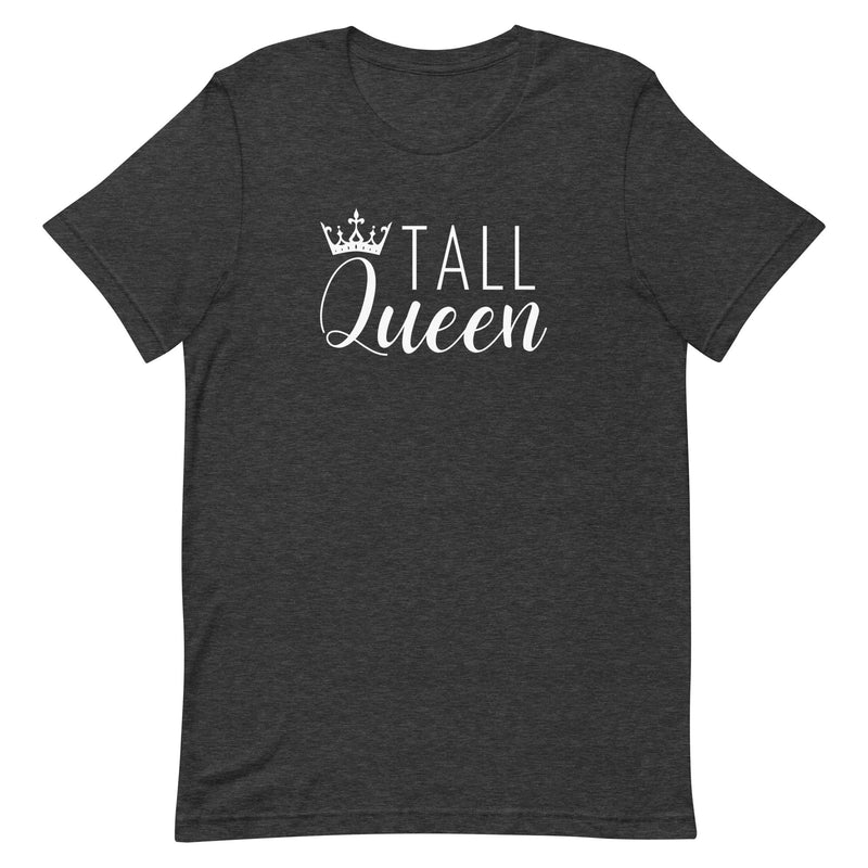 Tall Queen T-Shirt in Dark Grey Heather.