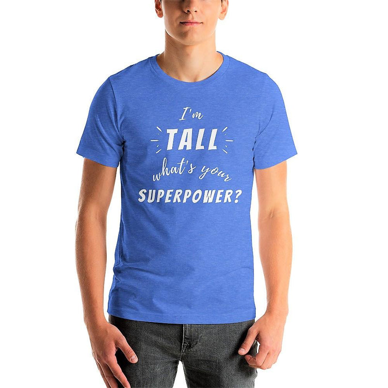 TALL SUPERPOWER T-SHIRT