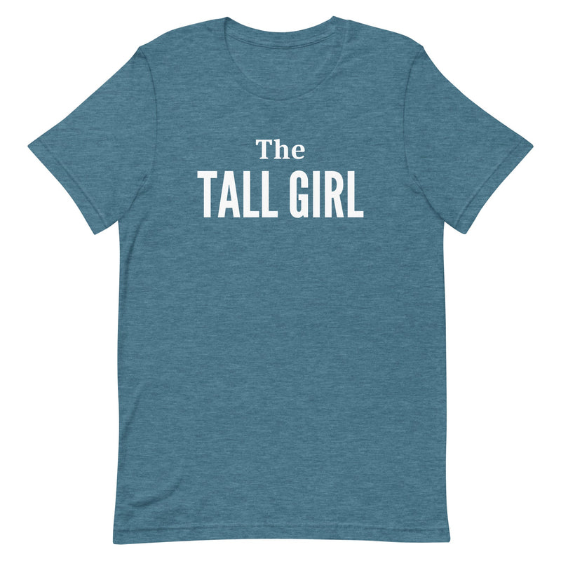 THE TALL GIRL T-SHIRT