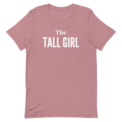 THE TALL GIRL T-SHIRT