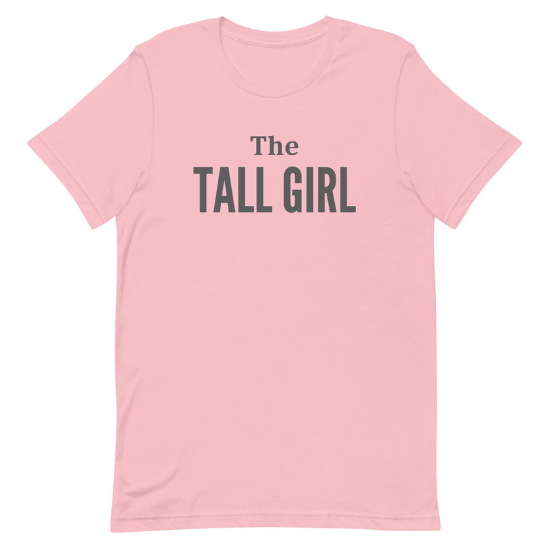 THE TALL GIRL T-SHIRT