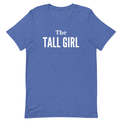 THE TALL GIRL T-SHIRT