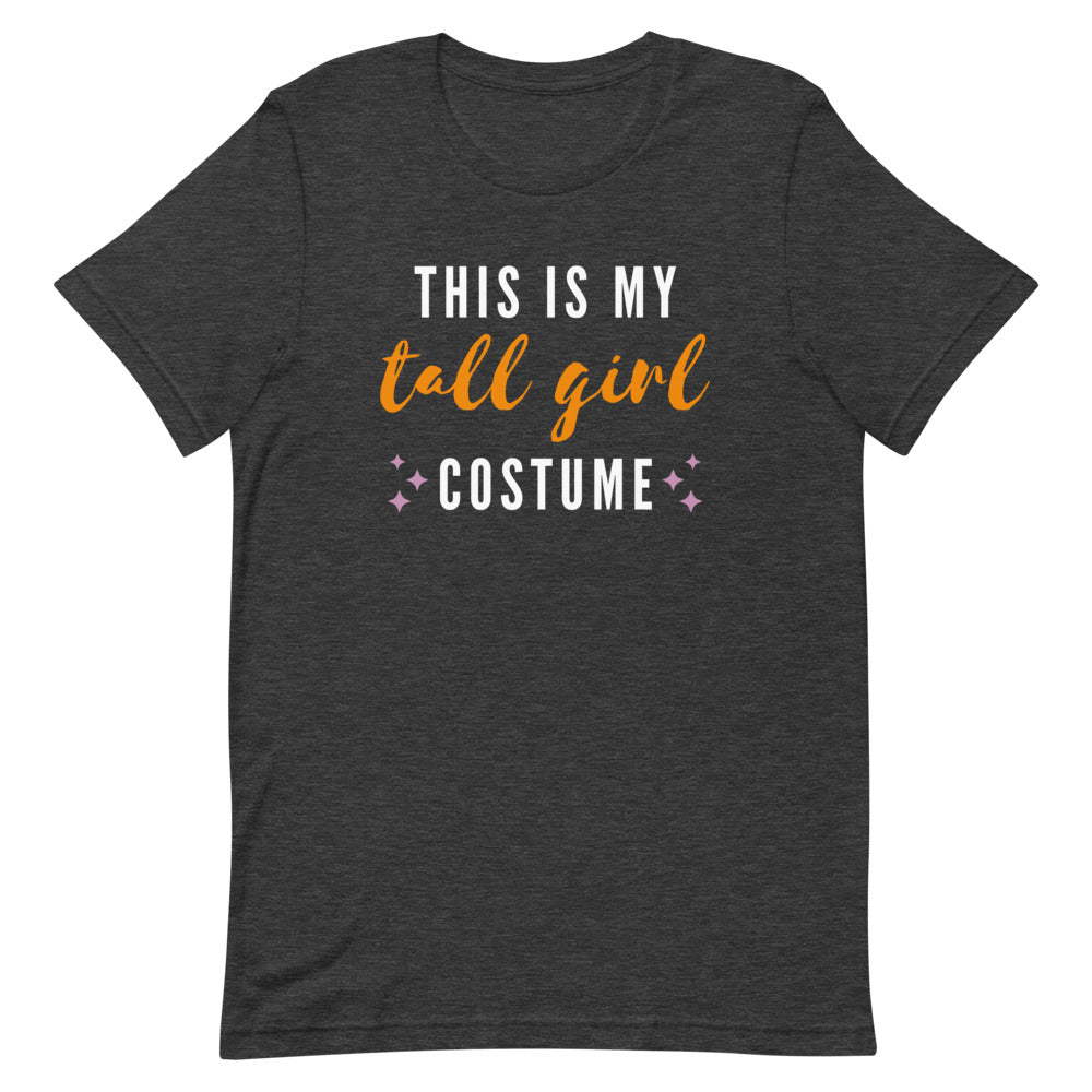 This Is My Tall Girl Costume T-Shirt