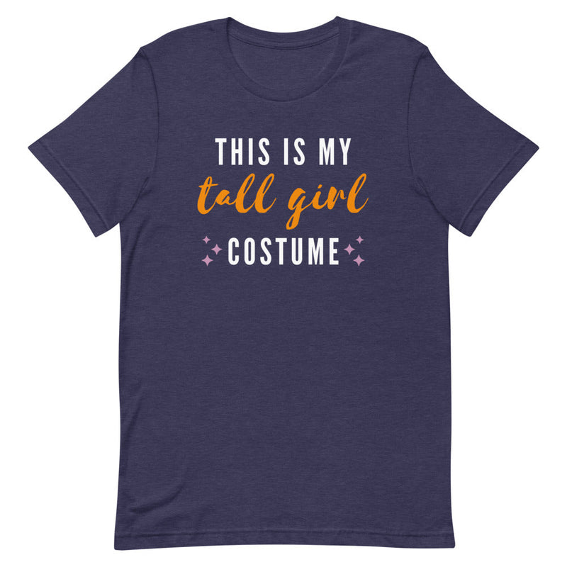 THIS IS MY TALL GIRL COSTUME T-SHIRT (FINAL SALE)