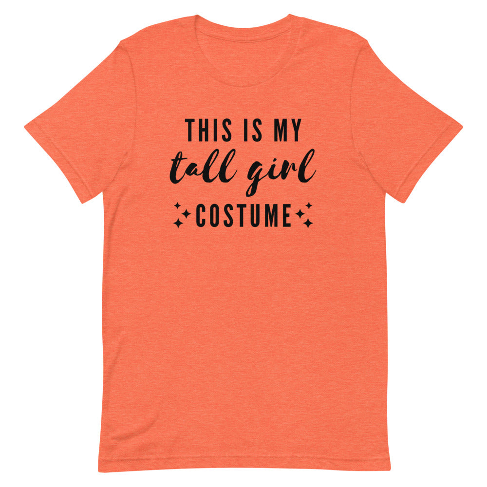 This Is My Tall Girl Costume T-Shirt