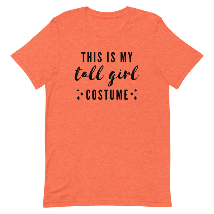 This Is My Tall Girl Costume T-Shirt