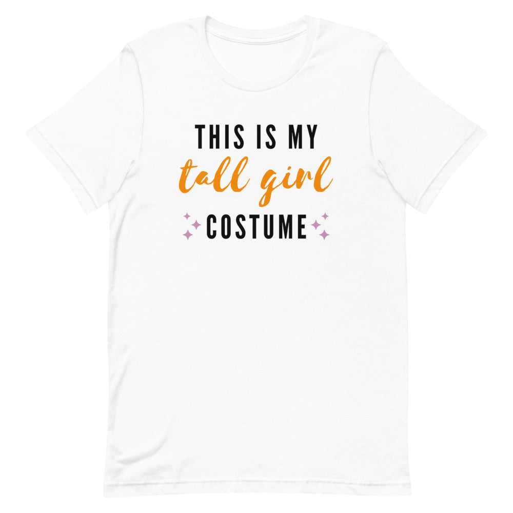 This Is My Tall Girl Costume T-Shirt